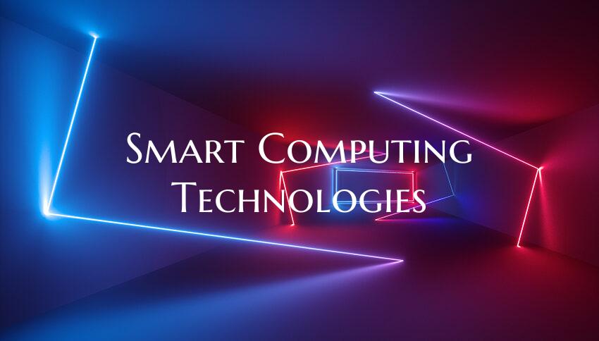 Smart Computing Technologies